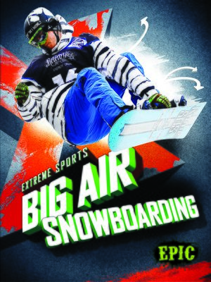 cover image of Big Air Snowboarding